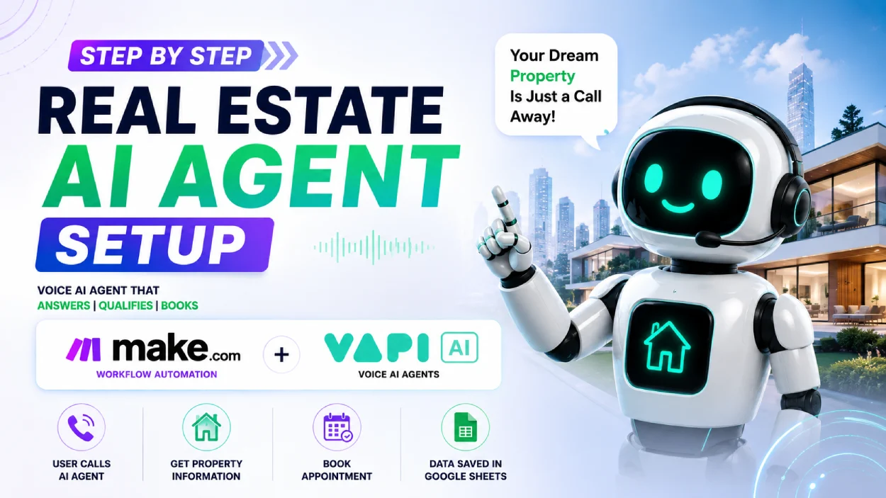 How to Build a Real Estate Voice AI Agent with Vapi & Make.com